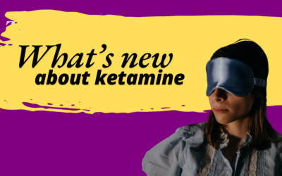 Whats new about Ketamine